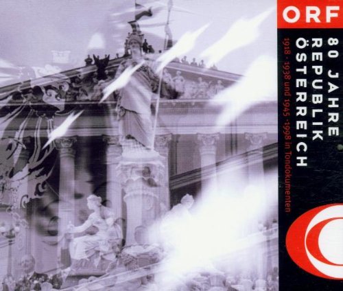 80 Jahre Republik Österreich