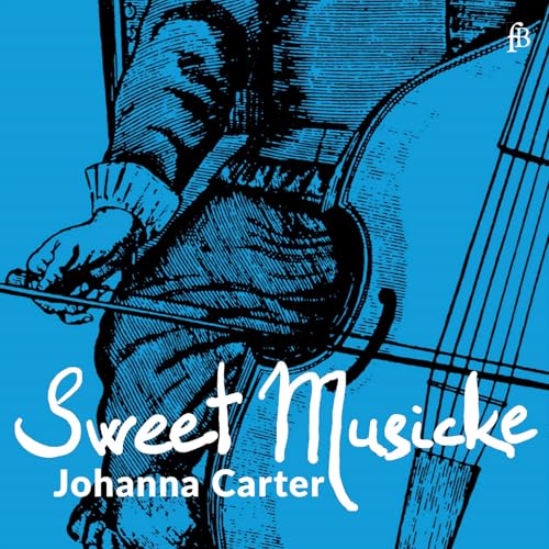 Sweet Musicke - Lyra Viol Music From The Jacobean Theatre