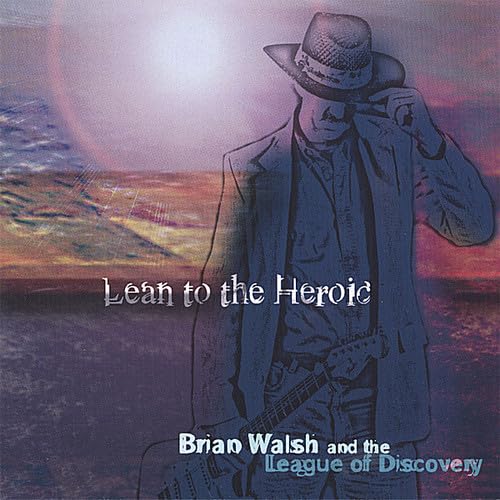Lean To The Heroic