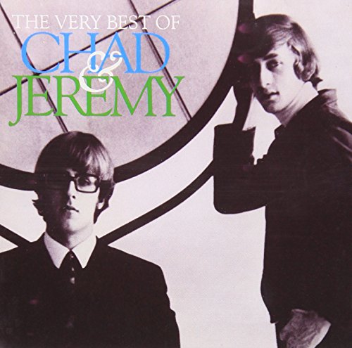 Very Best Of Chad & Jeremy