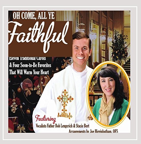 Oh Come All Ye Faithful