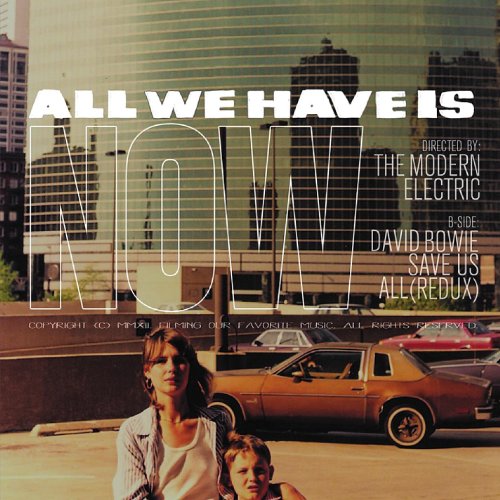 All We Have Is Now -Single