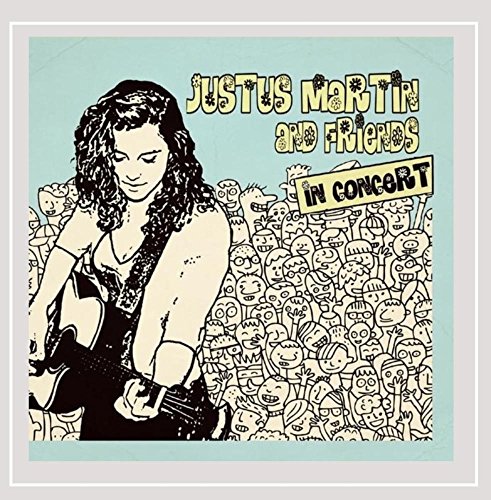 Justus Martin & Friends (Live In Concert)