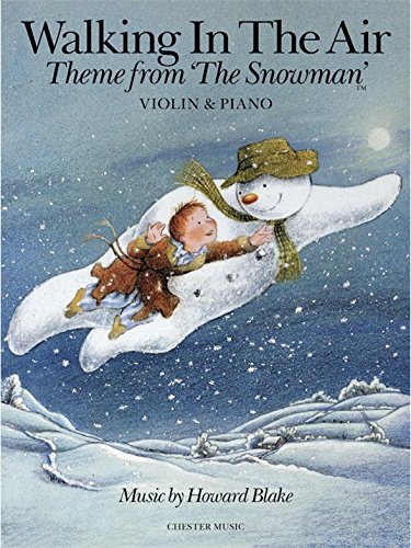 Howard Blake: Walking In The Air (The Snowman) - Violin/Piano. Partitions Pour Violon, Accompagnement Piano