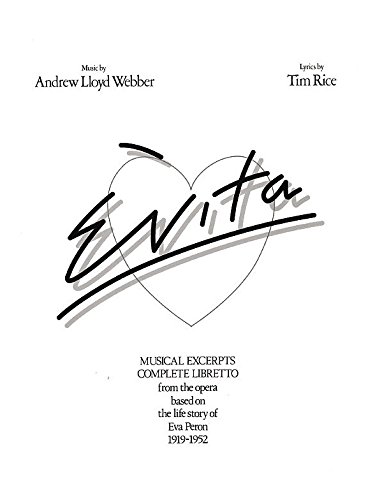 Andrew Lloyd Webber: Evita - Vocal Selections. For Pianoforte, Voce E Chitarra(Con Il Cifrato Degli Accordi)