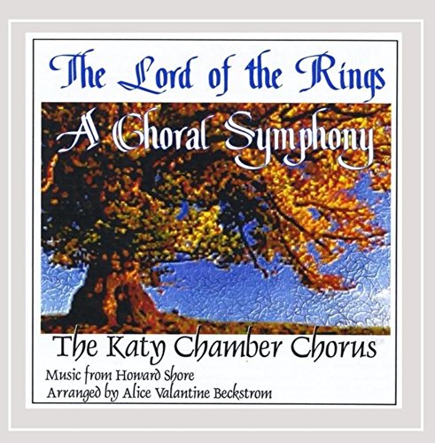 Lord Of The Rings-A Choral Symphony