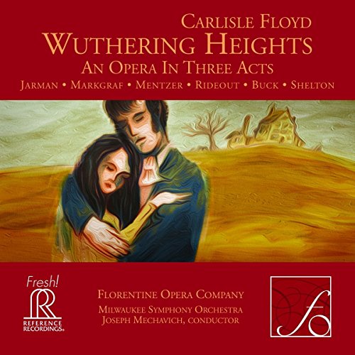 Carlisle Floyd: Wuthering Heights (2 Cd)