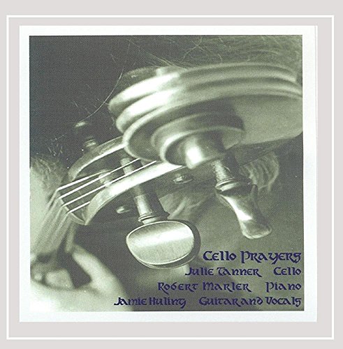 Cello Prayers
