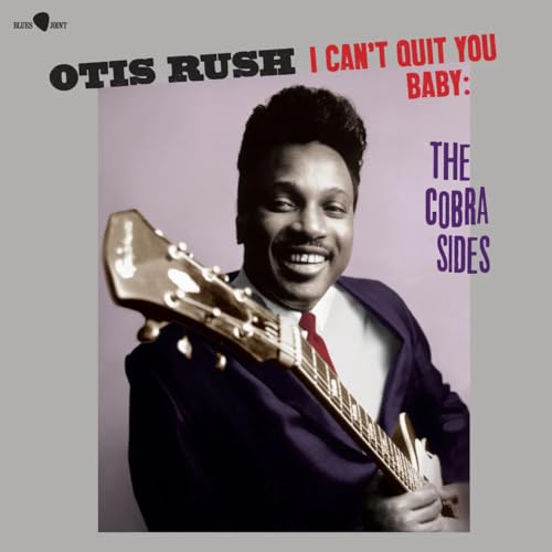 I Can'T Quit You Baby - The Cobra Sides