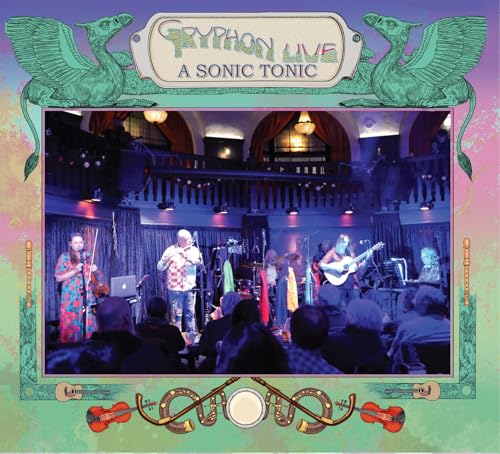 Gryphon Live A Sonic Tonic