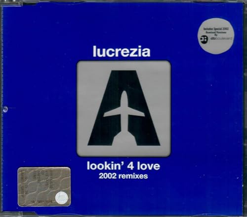 Lucrezia - Lookin' 4 Love 2002 Remixes