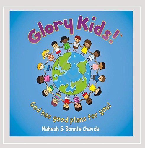 Glory Kids! God Has Good Plans For You!