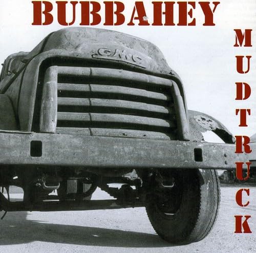 Bubbahey Mud Truck
