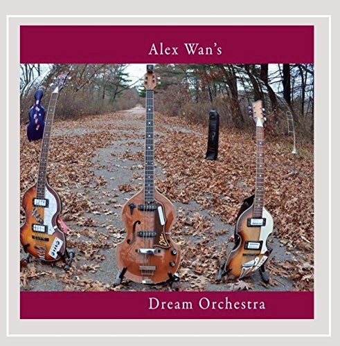 Alex Wan'S Dream Orchestra