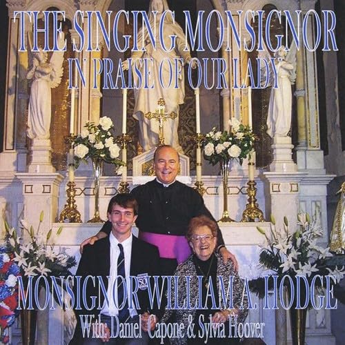 Singing Monsignor In Praise Of Our Lady