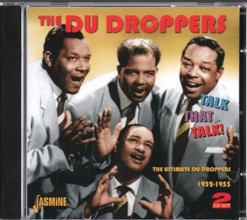The Ultimate Du Dropper - Talk That Talk! 1952-55