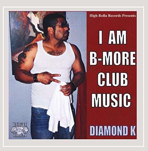 I Am B-More Club Music
