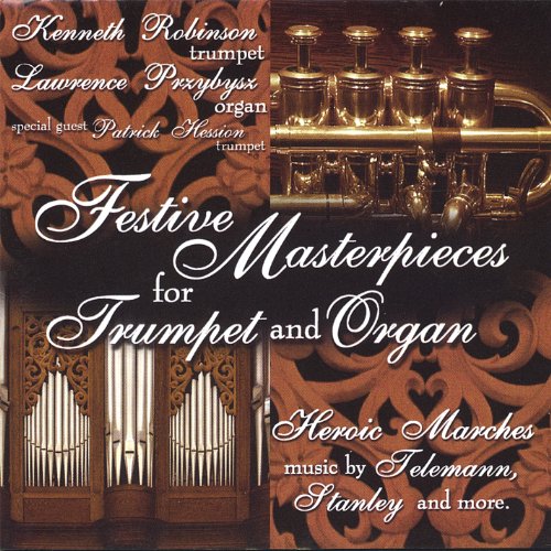 Festive Masterpieces For Trumpet & Organ