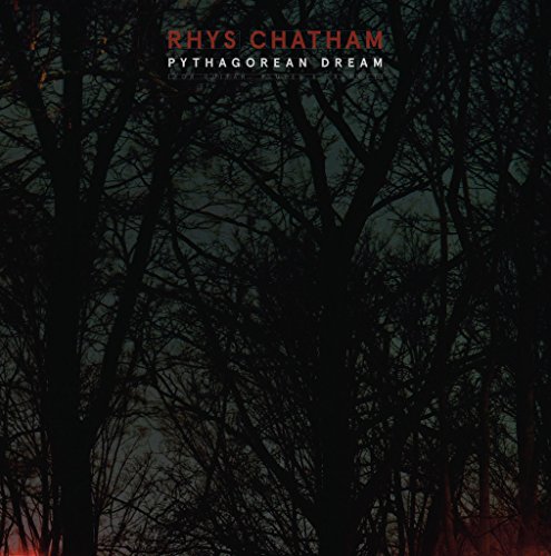 Rhys Chatham-Pythagorean Dream Lp
