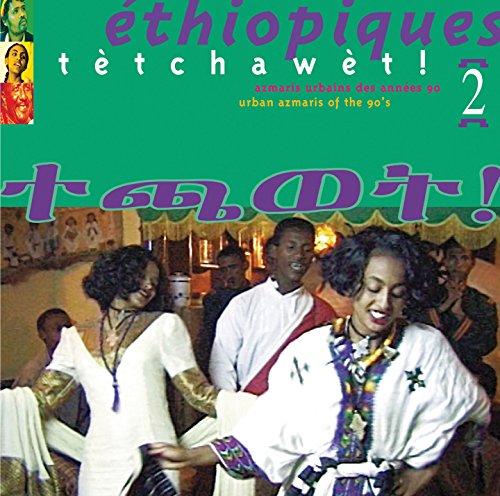 Vol. 2-Ethiopiques: Tetchawet