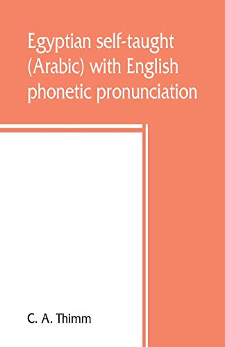 Egyptian Self-Taught (Arabic) With English Phonetic Pronunciation
