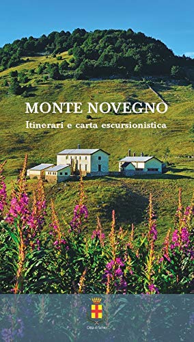 Monte Novegno. Itinerari E Carta Escursionistica. Con Carta Geografica Ripiegata