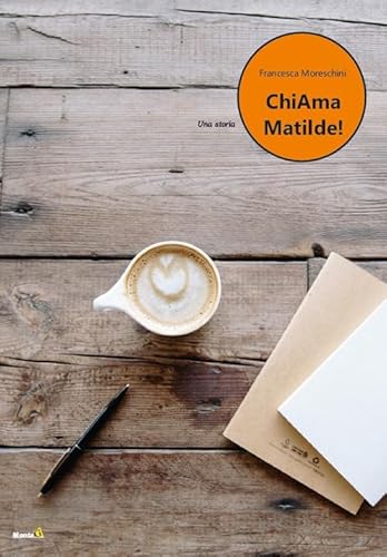 Chiama Matilde!