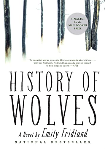 History Of Wolves: A Novel (English Edition)