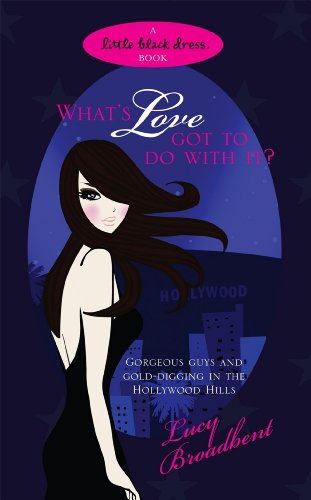 What'S Love Got To Do With It? (Little Black Dress) (English Edition)