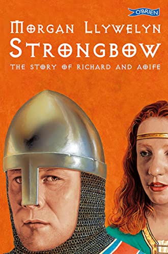 Strongbow: The Story Of Richard And Aoife (English Edition)