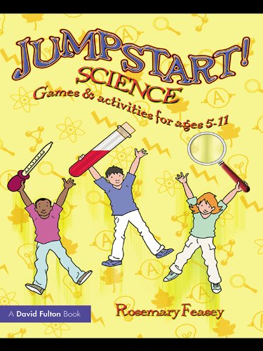 Jumpstart! Science: Games And Activities For Ages 5-11 (Issn) (English Edition)