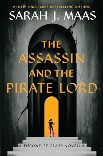 The Assassin And The Pirate Lord: A Throne Of Glass Novella (English Edition)