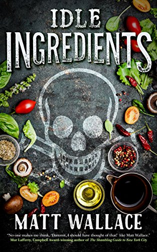 Idle Ingredients: A Sin Du Jour Affair (English Edition)