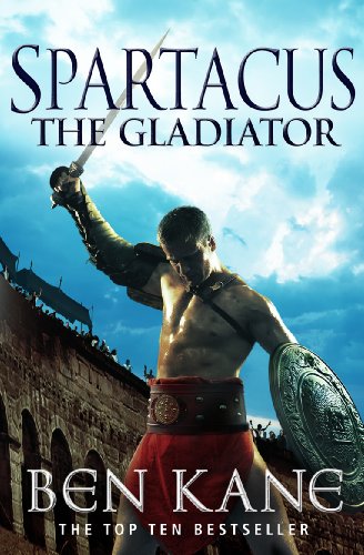 Spartacus: The Gladiator: (Spartacus 1) (English Edition)