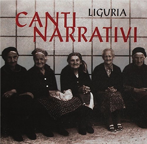Liguria: Canti Narrativi