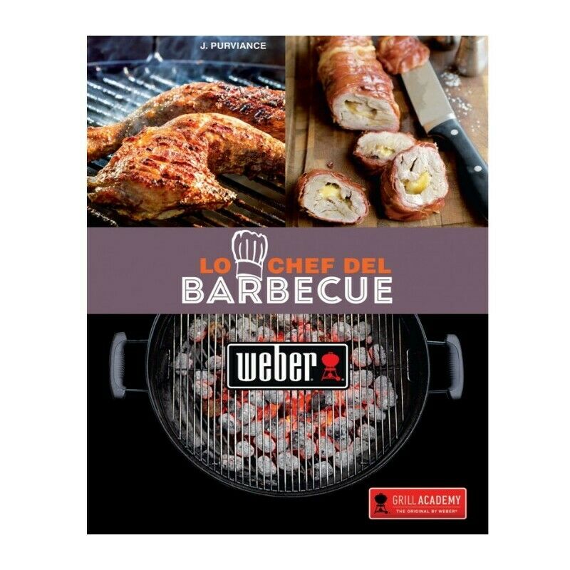 Lo chef del barbecue ricettario libro guida ricette grill academy weber