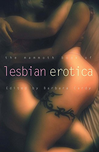 The Mammoth Book Of Lesbian Erotica: New Edition (Mammoth Books 212) (English Edition)