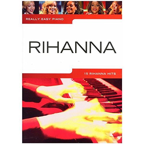 Really Easy Piano: Rihanna. For Pianoforte, Solo Testi