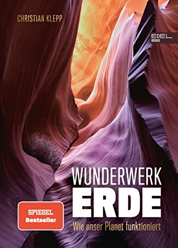 Wunderwerk Erde: Wie Unser Planet Funktioniert