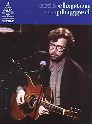 Clapton Eric - Unplugged (Guitar Recorded Versions) For Guitar Tab