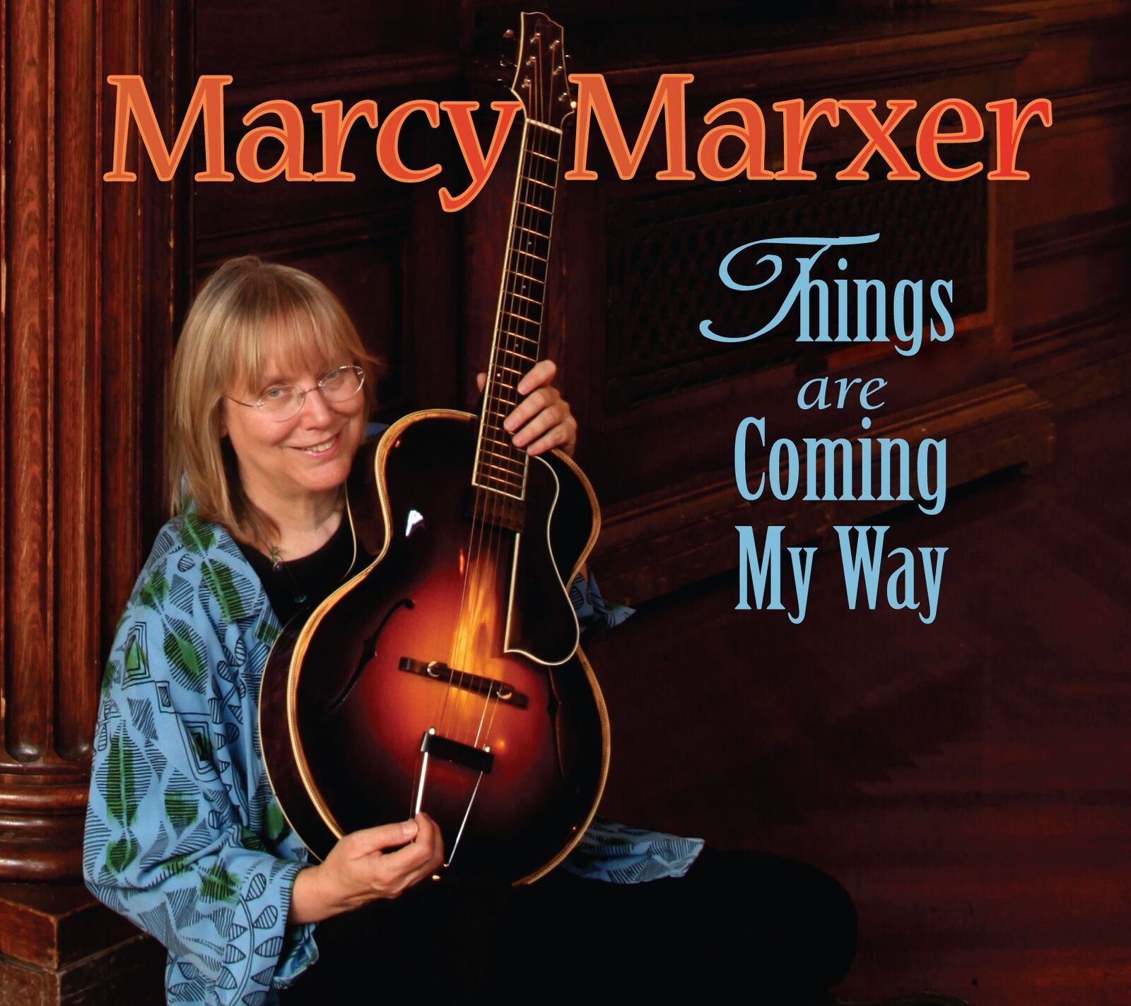 Marcy Marxer Things Are Coming My Way (CD)