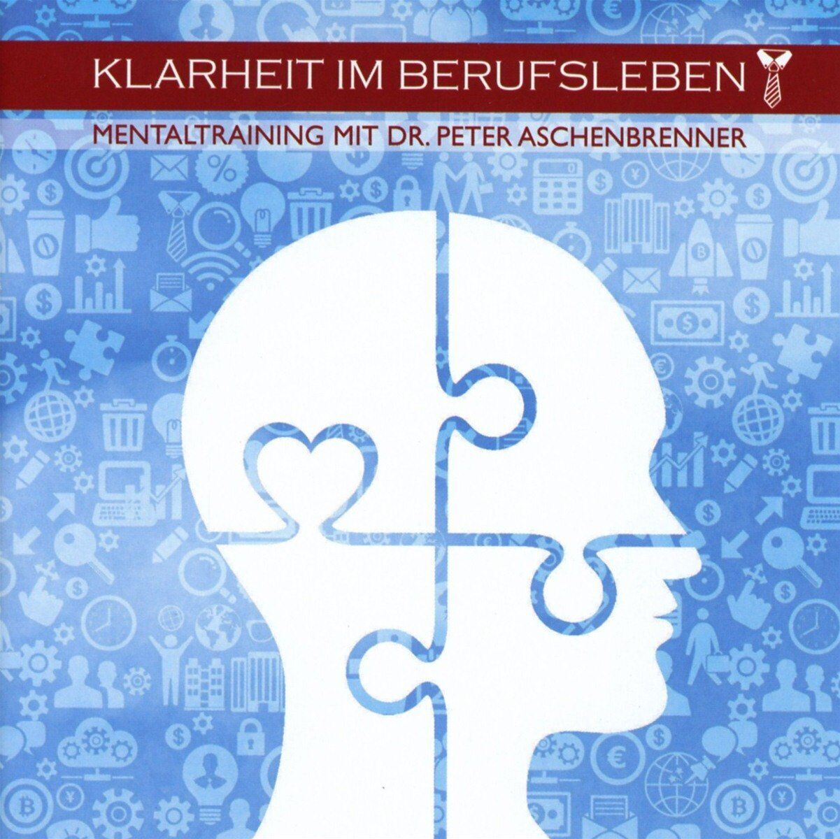 Mitsch Kohn Mentaltraining - Klarheit im Berufsleben