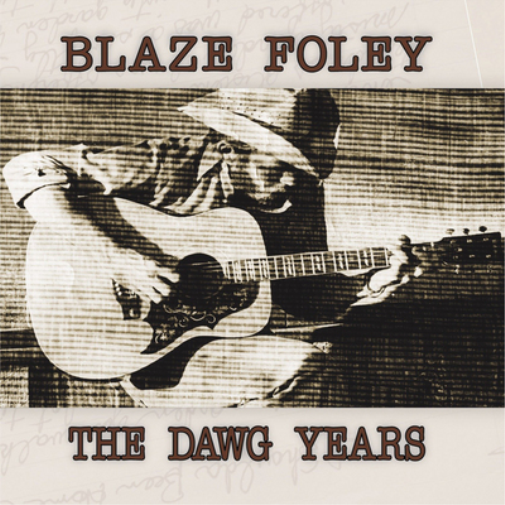 Blaze Foley The Dawg Years (Vinyl LP) 12" Album