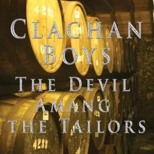 Clachan Boys Devil Amang the Tailors (CD)
