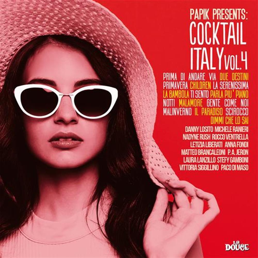Cocktail Italy Vol. 4 - Papik (Audio Cd)
