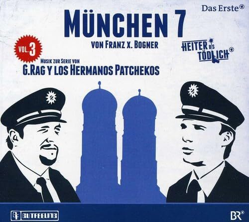 G.Rag y los Hermanos Patchekos München 7 - Vol.3