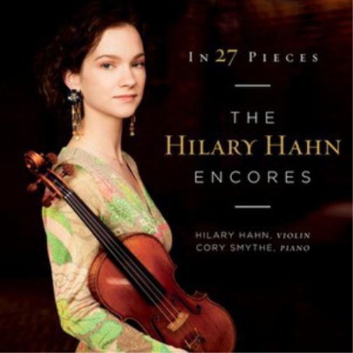 Hilary Hahn In 27 Pieces: The Hilary Hahn Encores (CD) Album
