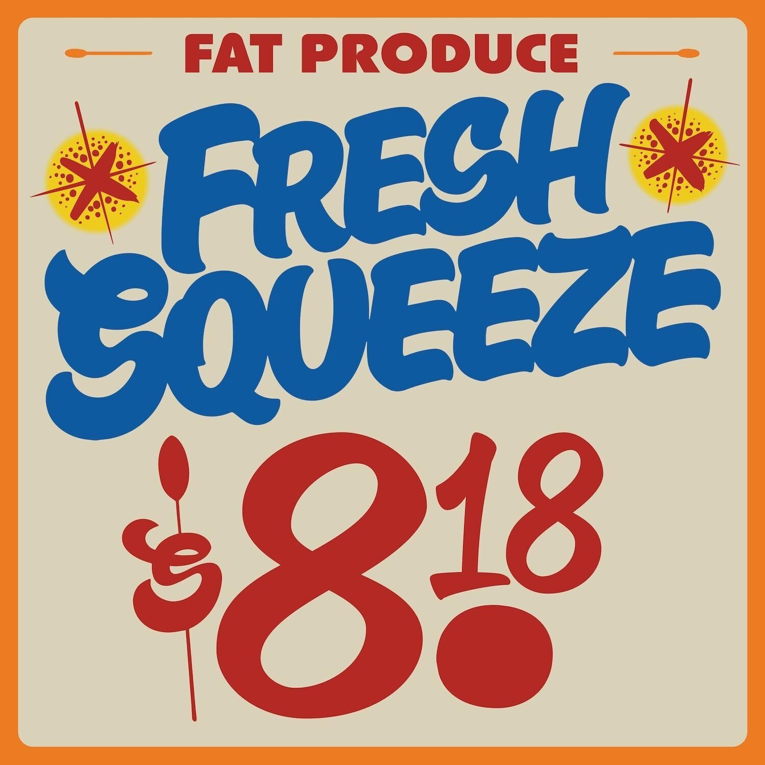 Fat Produce Fresh Squeeze LP Vinyl FSPT2006 NEW