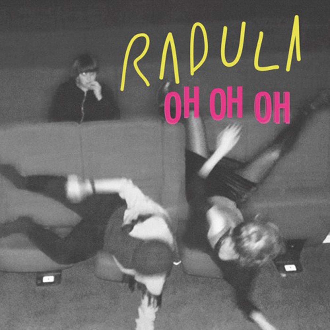 Radula Patience / Oh Oh Oh (Vinyl LP)