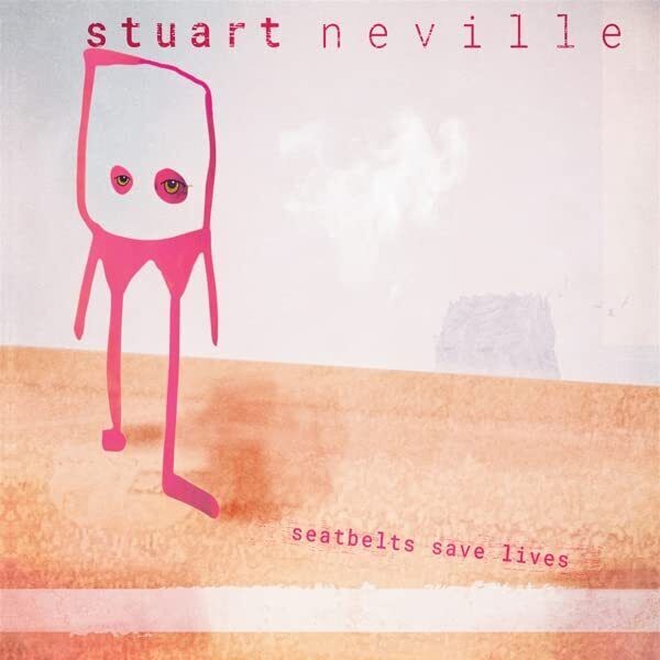 Neville,Stuart Seatbelts Save Lives (CD)